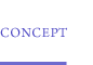 CONCEPT